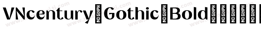 VNcentury Gothic Bold字体转换